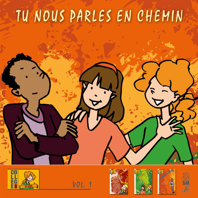 Couverture de Tu nous parles en chemin - Collège, Vol. 1