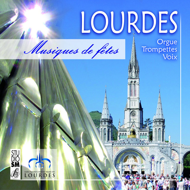 Couverture de Lourdes - Musiques de fêtes