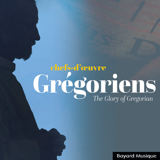 Couverture de Chefs-d'œuvre Grégoriens - The Glory of Gregorian