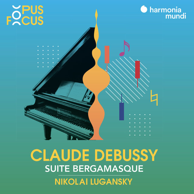 Couverture de Debussy: Suite bergamasque