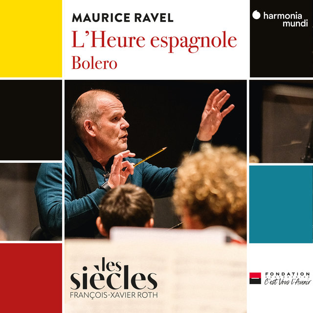 Couverture de Ravel: L'Heure espagnole - Bolero