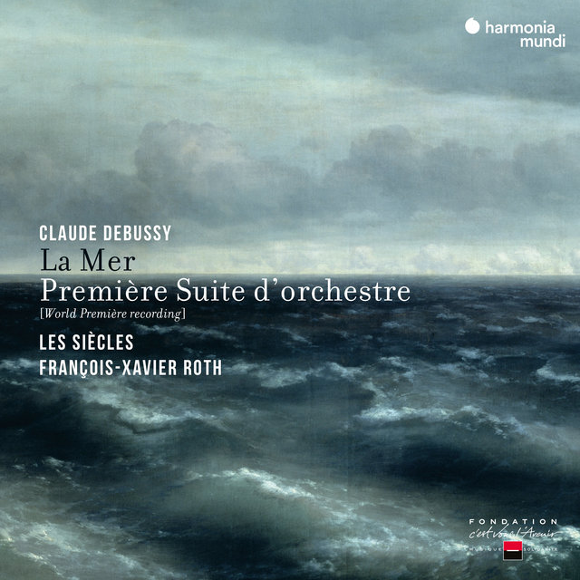 Debussy: La Mer & Première Suite d'Orchestre