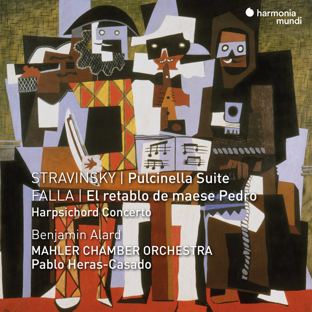 Couverture de Stravinsky: Pulcinella Suite - Falla: El Retablo de Maese Pedro & Harpsichord Concerto