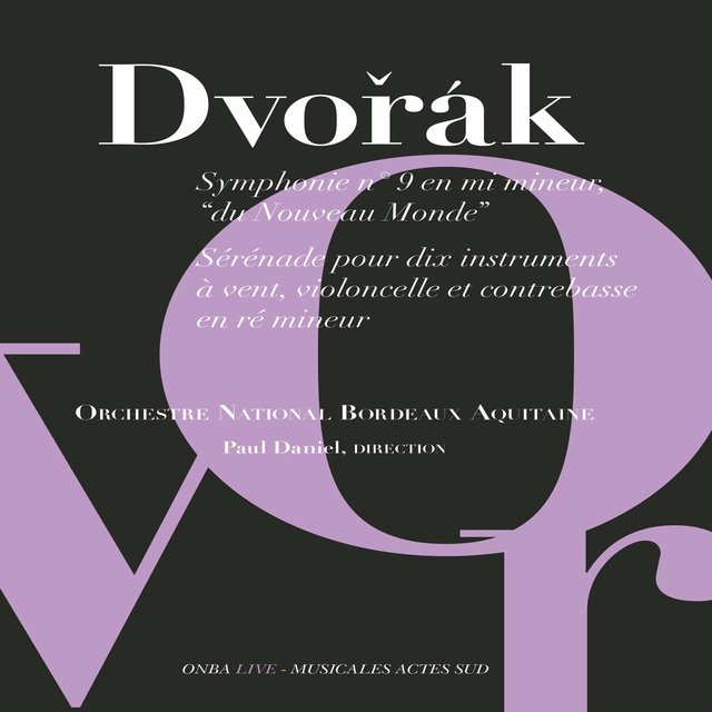 Couverture de Dvořák: Symphonie No. 9 & Sérénade pour dix instruments à vent, Op. 44