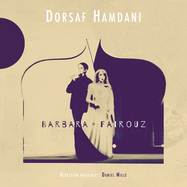 Couverture de Dorsaf Hamdani chante Barbara & Fairouz