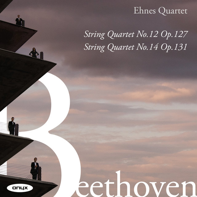 Beethoven: String Quartets Opp. 127 & 131