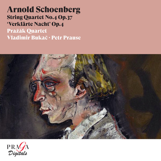 Arnold Schoenberg: String Quartet No. 4 & Verklärte Nacht