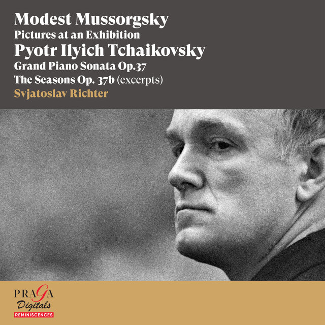 Couverture de Modest Mussorgsky: Pictures at an Exhibition - Pyotr Ilyich Tchaikovsky: Grand Piano Sonata & The Seasons (excerpts)