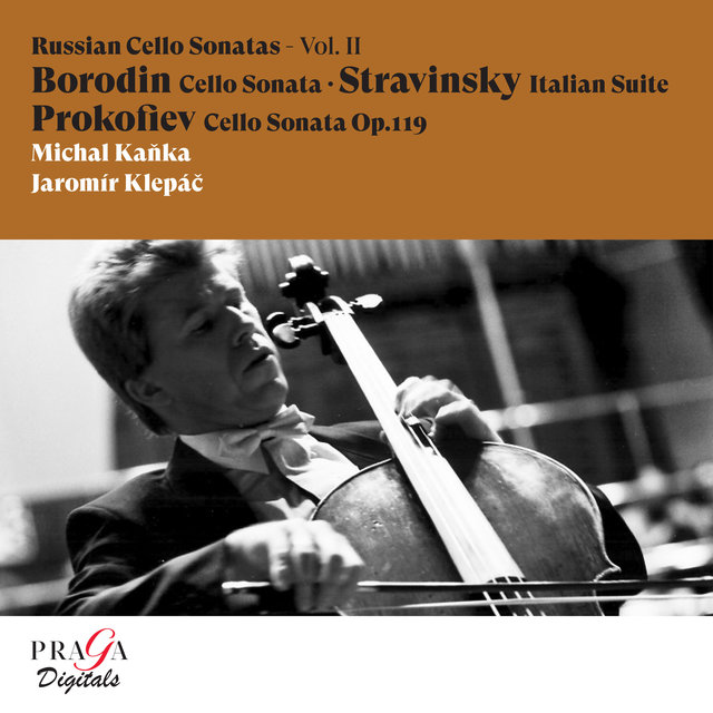 Couverture de Alexander Borodin: Cello Sonata - Igor Stravinsky: Suite Italienne for cello and piano - Sergey Prokofiev: Cello Sonata