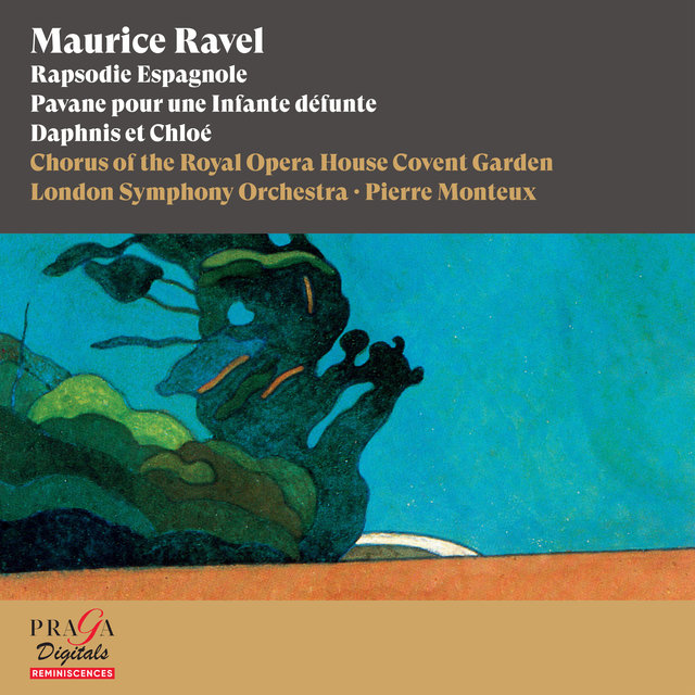 Couverture de Maurice Ravel: Rapsodie Espagnole, Pavane pour une Infante défunte, Daphnis et Chloé