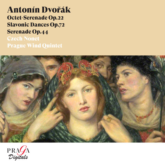 Couverture de Antonín Dvorák: Octet-Serenade Op. 22, Slavonic Dances Op. 72 & Serenade Op. 44