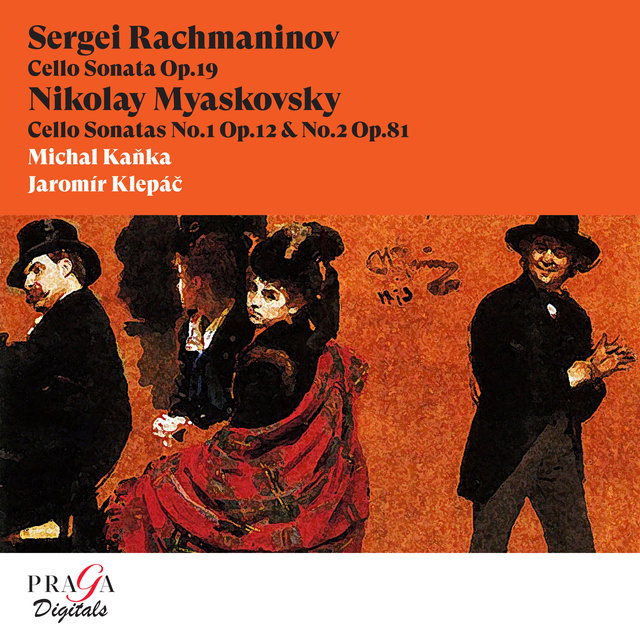 Couverture de Sergei Rachmaninov: Cello Sonata - Nikolay Myaskovsky: Cello Sonatas