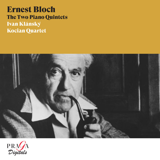 Couverture de Ernest Bloch: The Two Piano Quintets