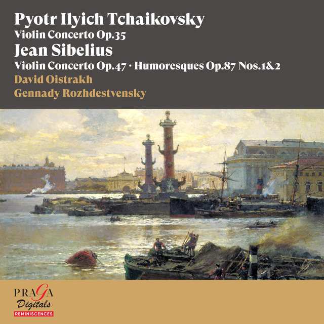 Couverture de Pyotr Ilyich Tchaikovsky: Violin Concerto - Jean Sibelius: Violin Concerto, Humoresques Op. 87 Nos. 1 & 2