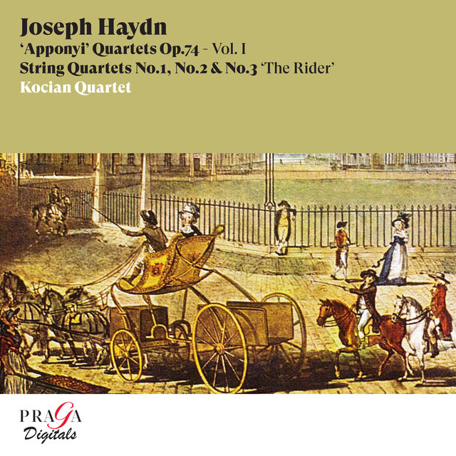Couverture de Joseph Haydn: String Quartets Op. 74 "Apponyi Quartets" No. 1, No. 2 & No. 3 "The Rider"