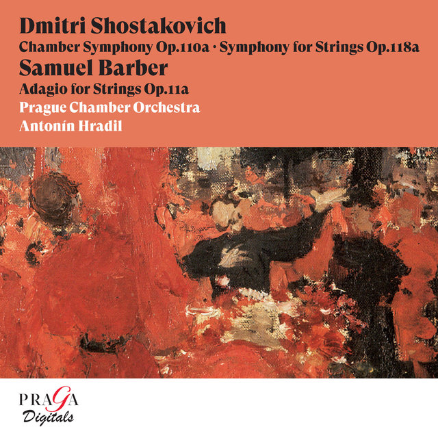 Couverture de Dmitri Shostakovich: Chamber Symphony, Symphony for Strings - Samuel Barber: Adagio for Strings