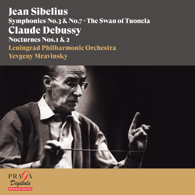 Couverture de Jean Sibelius: Symphonies Nos. 3 & 7, The Swan of Tuonela - Claude Debussy: Nocturnes Nos. 1 & 2