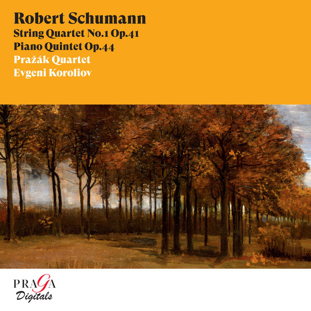 Robert Schumann: String Quartet No. 1, Piano Quintet