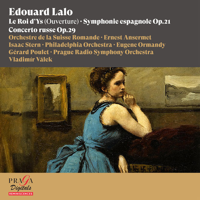 Edouard Lalo: Le Roi d'Ys (Overture), Symphonie espagnole, Concerto russe