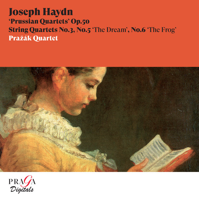 Joseph Haydn: Prussian Quartets, Op. 50 No. 3, No. 5 & No. 6