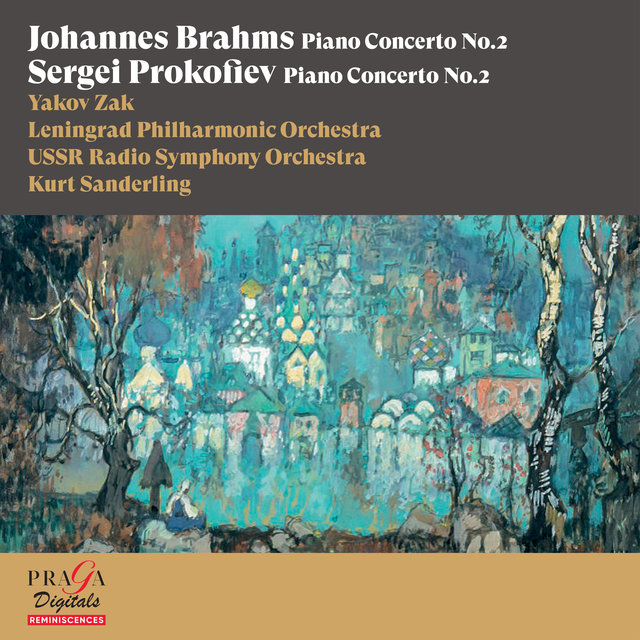 Couverture de Johannes Brahms: Piano Concerto No. 2 - Sergei Prokofiev: Piano Concerto No. 2