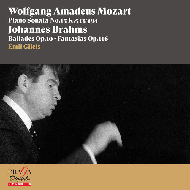 Couverture de Wolfgang Amadeus Mozart: Piano Sonata No. 15 - Johannes Brahms: Ballades Op. 10, Fantaisias Op. 116