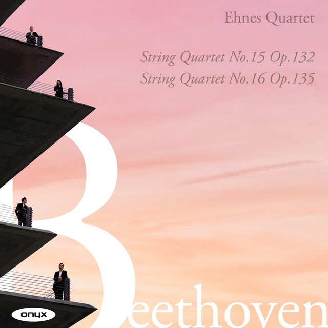 Couverture de Beethoven: String Quartet No. 15, Op. 132, String Quartet No. 16, Op. 135