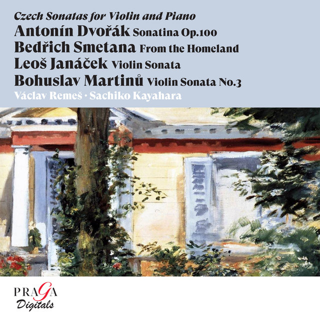 Czech Sonatas for Violin and Piano [Dvořák, Smetana, Janáček, Martinů]