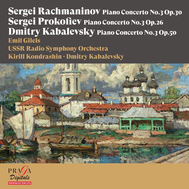 Couverture de Sergei Rachmaninov, Sergei Prokofiev, Dmitry Kabalevsky: Piano Concertos No. 3