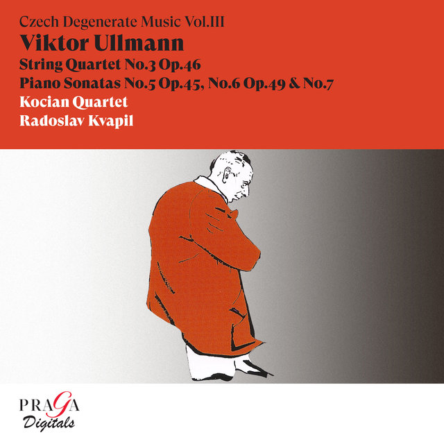 Couverture de Viktor Ullmann: String Quartet No. 3, Piano Sonatas Nos. 5, 6 & 7