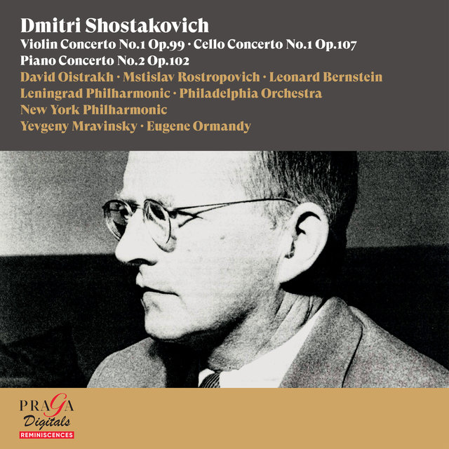 Dmitri Shostakovich: Violin Concerto No. 1, Cello Concerto No.1, Piano Concerto No.2