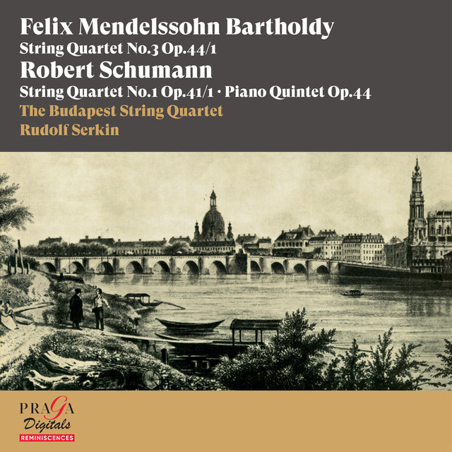 Couverture de Felix Mendelssohn Bartholdy: String Quartet No.3 - Robert Schumann: String Quartet No. 1, Piano Quintet