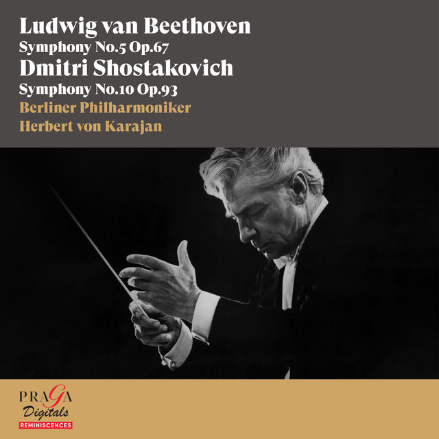 Couverture de Ludwig van Beethoven: Symphony No. 5 - Dmitri Shostakovich: Symphony No. 10