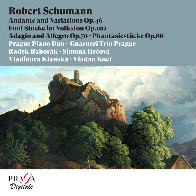 Couverture de Robert Schumann: Andante and Variations, Fünf Stücke im Volkston, Adagio and Allegro, Phantasiestücke, Op. 88