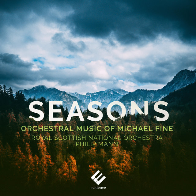 Seasons: Orchestral Music of Michael Fine