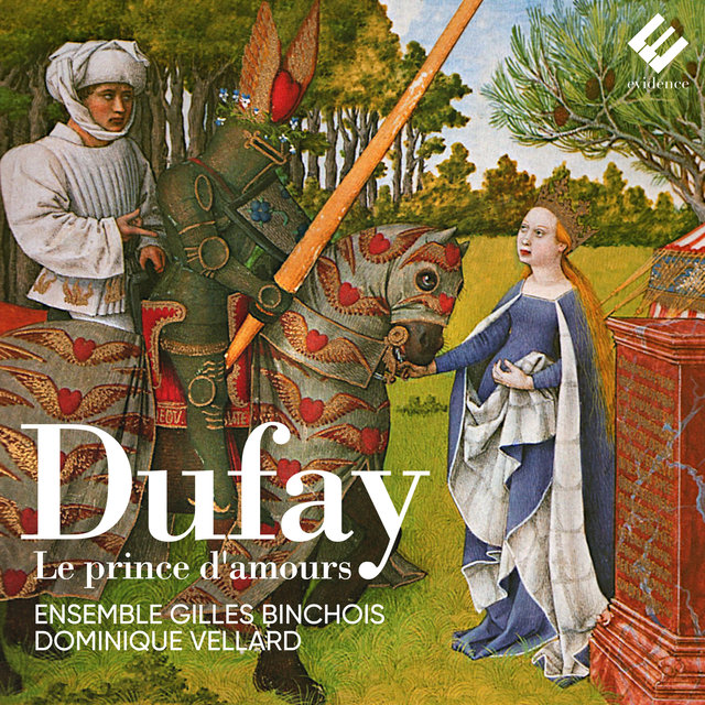 Couverture de Dufay: Le Prince d'amours