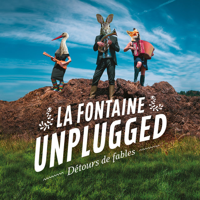 Couverture de LA FONTAINE UNPLUGGED - Détours de fables