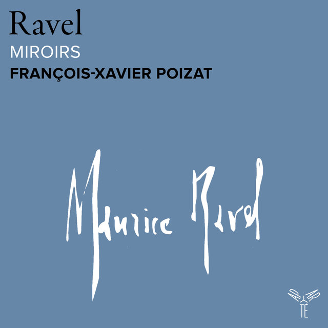 Couverture de Ravel: Miroirs, M. 43