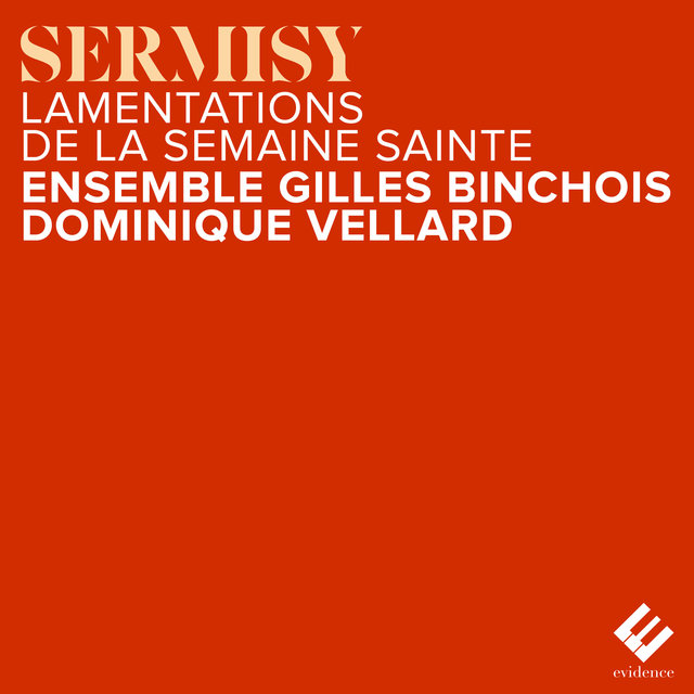 Couverture de Sermisy: Lamentations