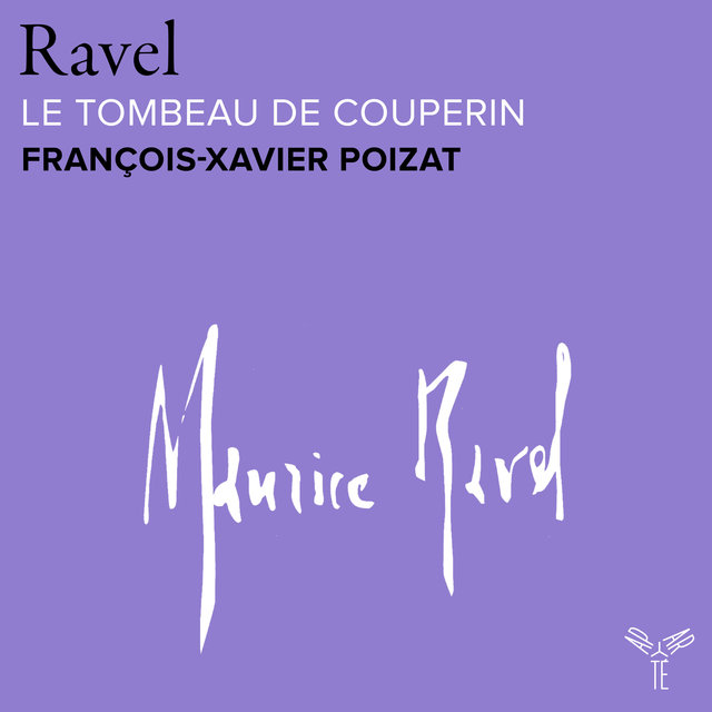 Couverture de Ravel: Le Tombeau de Couperin, M. 68