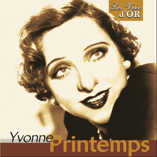 Yvonne Printemps (Collection "Les voix d'or")