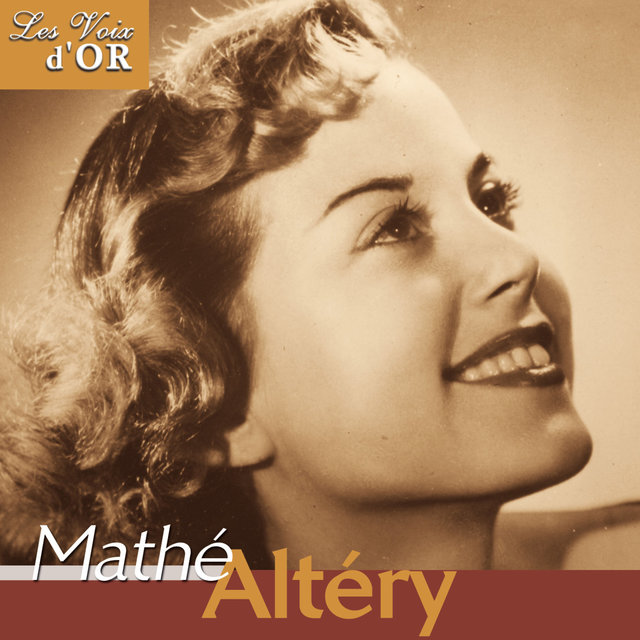 Mathé Altéry (Collection "Les voix d'or")