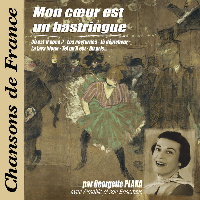 Couverture de Mon cœur est un bastringue (Collection "Chansons de France")