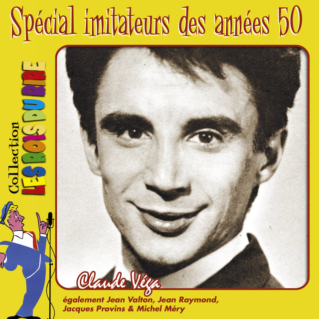 Spécial imitateurs des années 50 (Collection "Les rois du rire")