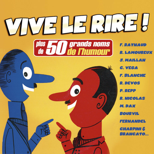 Couverture de Vive le rire ! (Plus de 50 grands noms de l'humour)