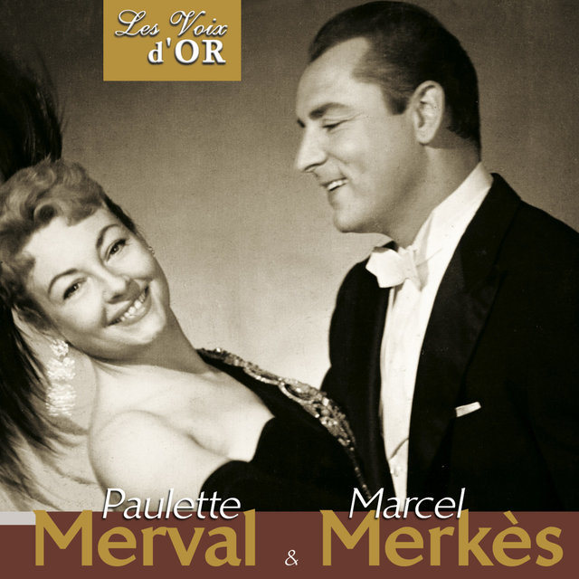 Couverture de Paulette Merval & Marcel Merkes (Collection "Les voix d'or")