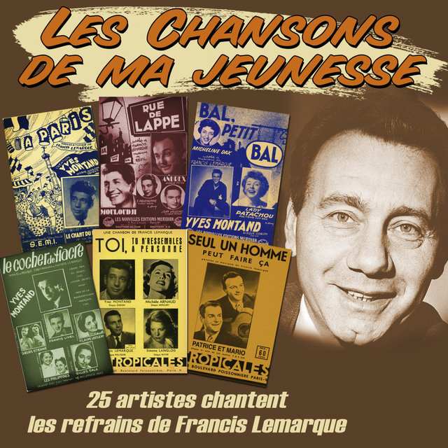 Couverture de 25 artistes chantent les refrains de Francis Lemarque (Collection "Les chansons de ma jeunesse")