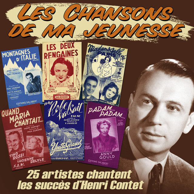 25 artistes chantent les succès d'Henri Contet (Collection "Les chansons de ma jeunesse")