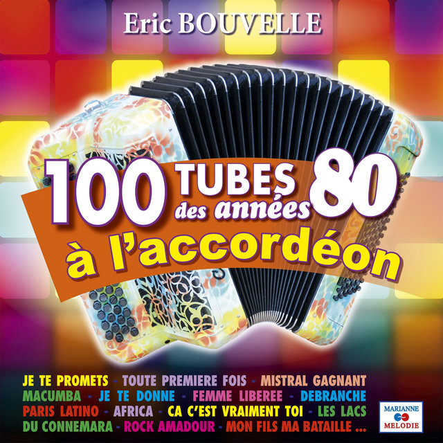 Couverture de 100 tubes des années 80 à l'accordéon