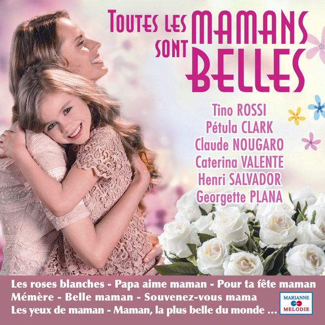 Toutes les mamans sont belles